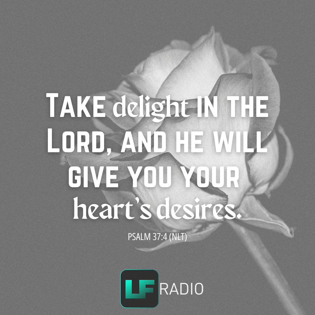 Psalm 37:4 - Verse of the Day