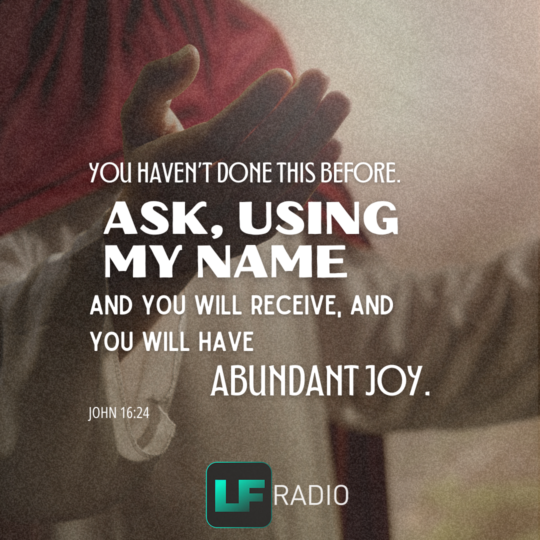 John 16:24 - Verse of the Day