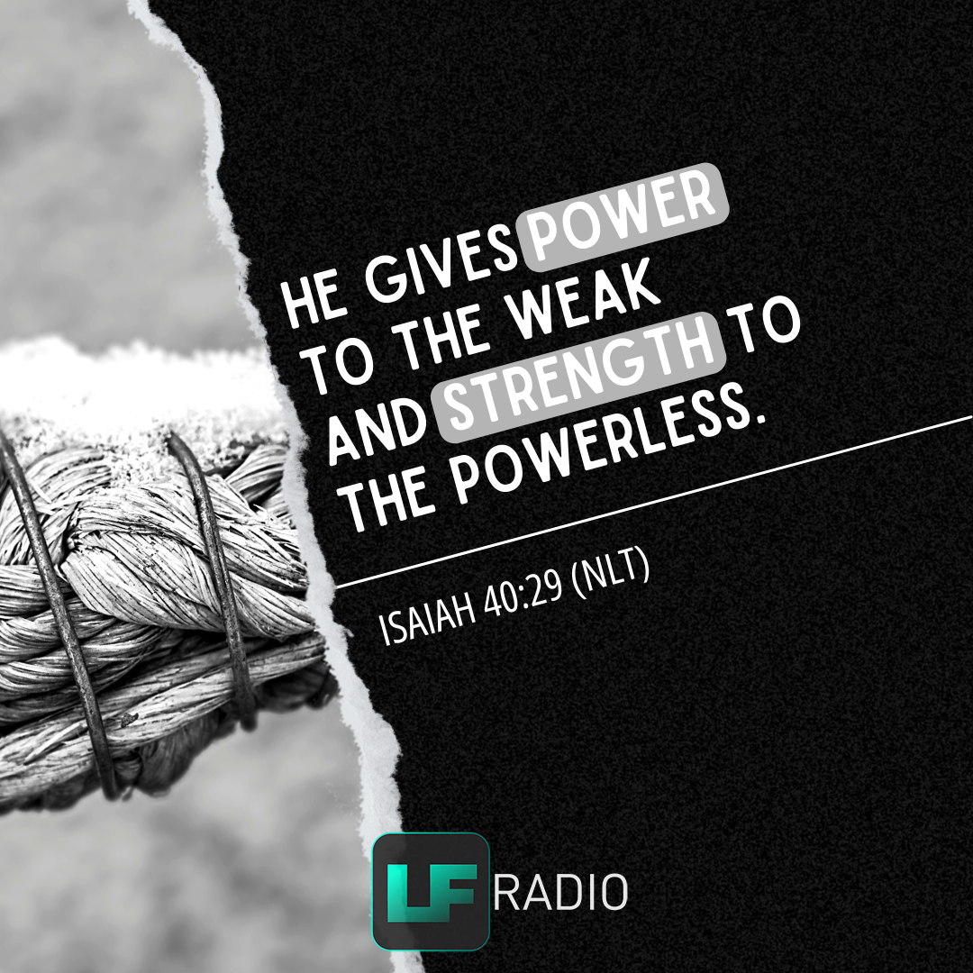 Isaiah 40:29 - Verse of the Day