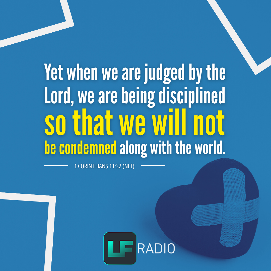 1 Corinthians 11:32 - Verse of the Day