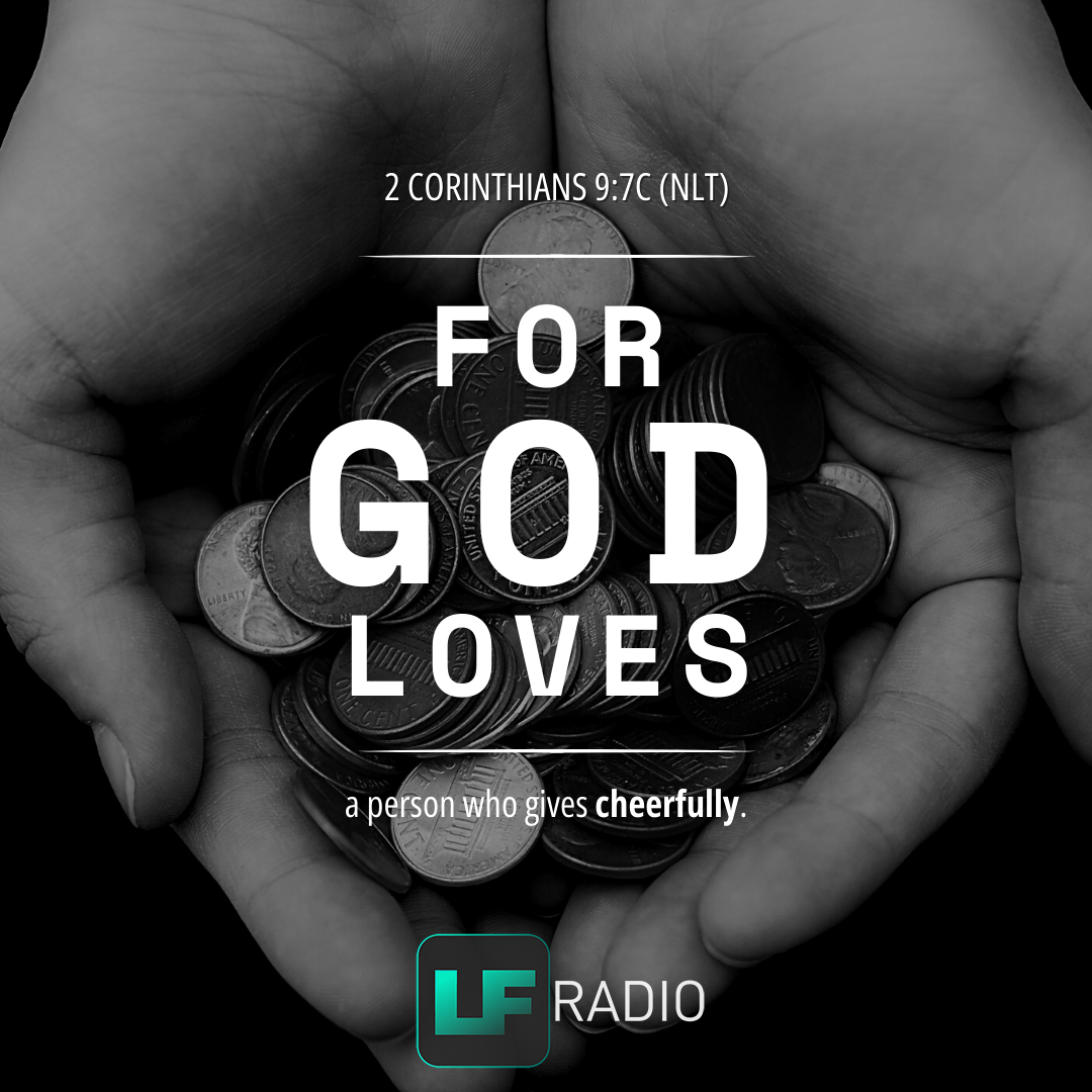 2 Corinthians 9:7c - Verse of the Day