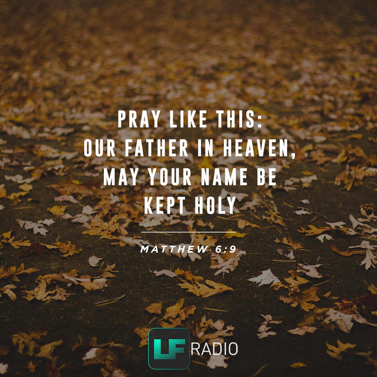 Matthew 6:9 - Verse of the Day