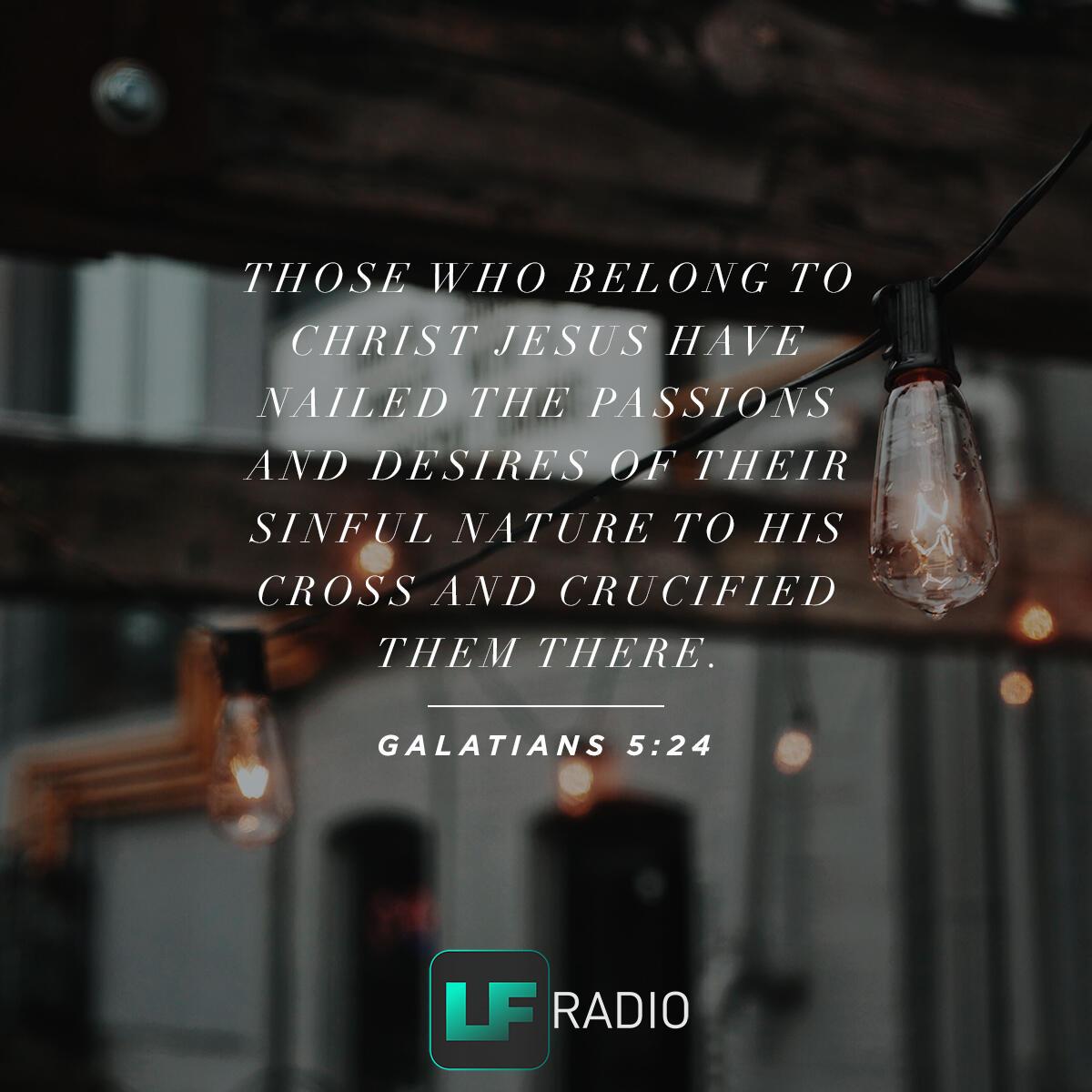 Galatians 5:24 - Verse of the Day