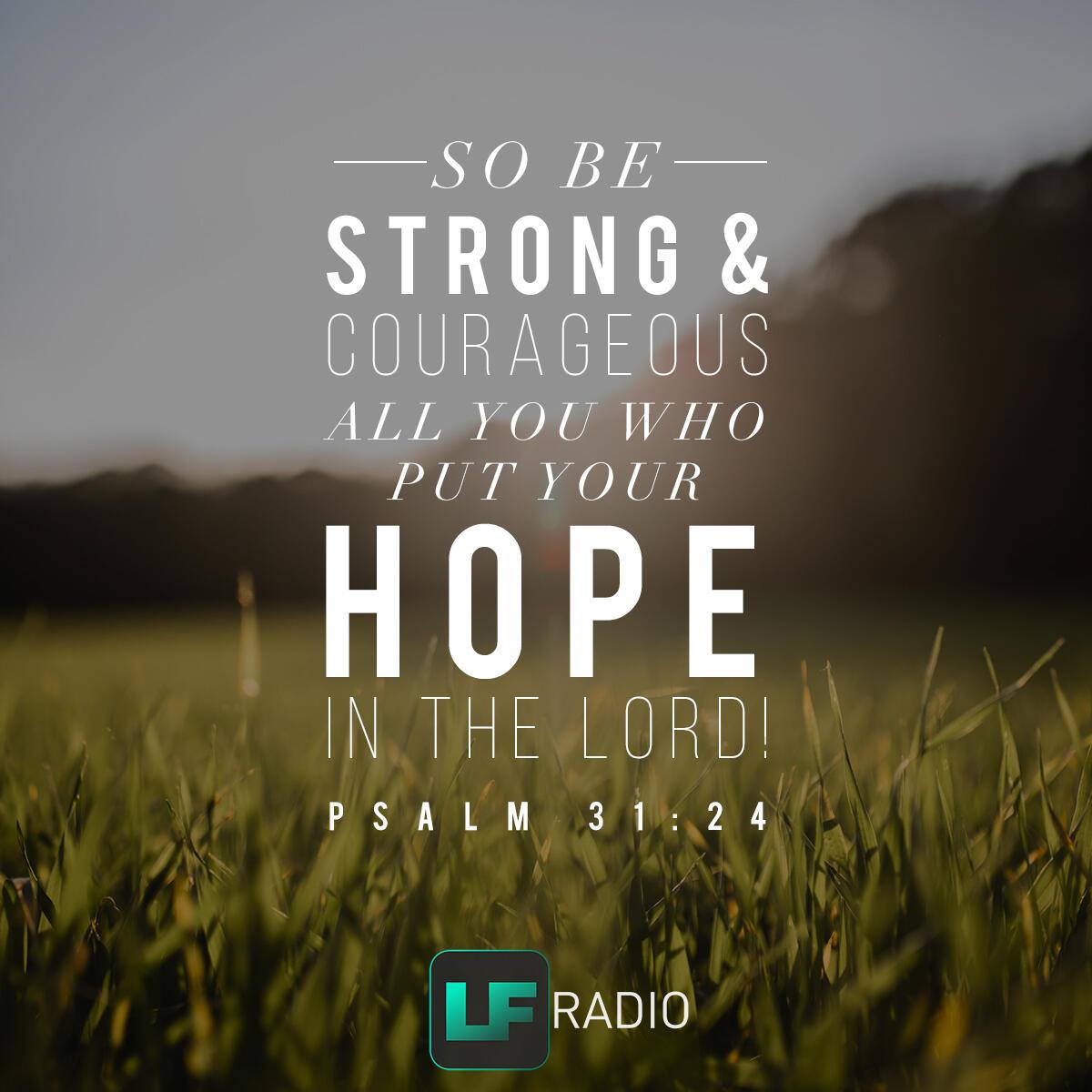 Psalm 31:24 - Verse of the Day