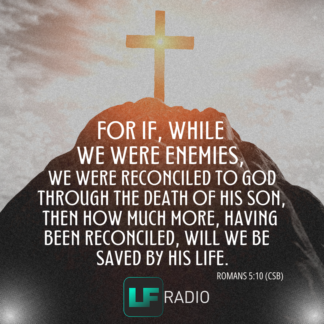 Romans 5:10 - Verse of the Day