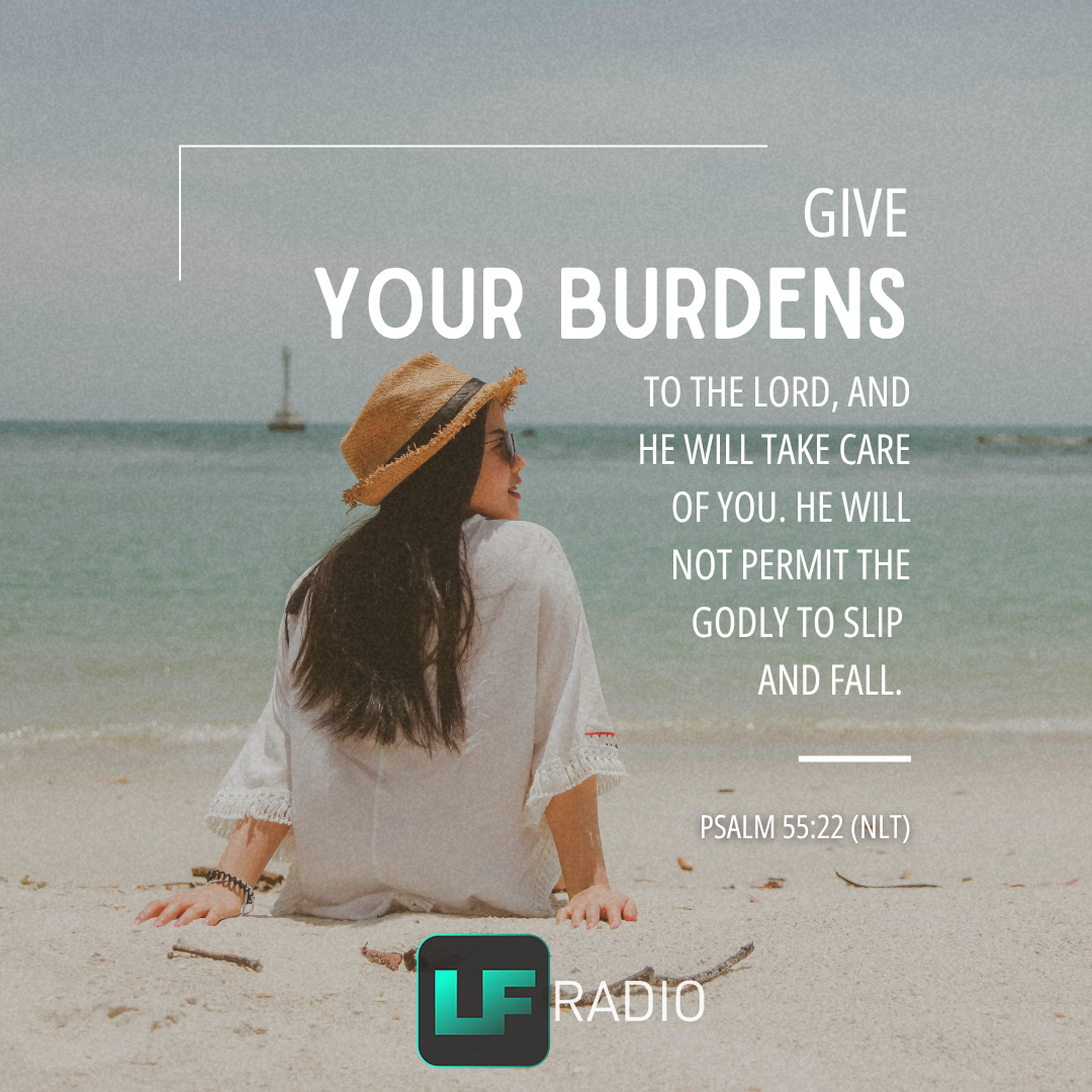 Psalm 55:22 - Verse of the Day