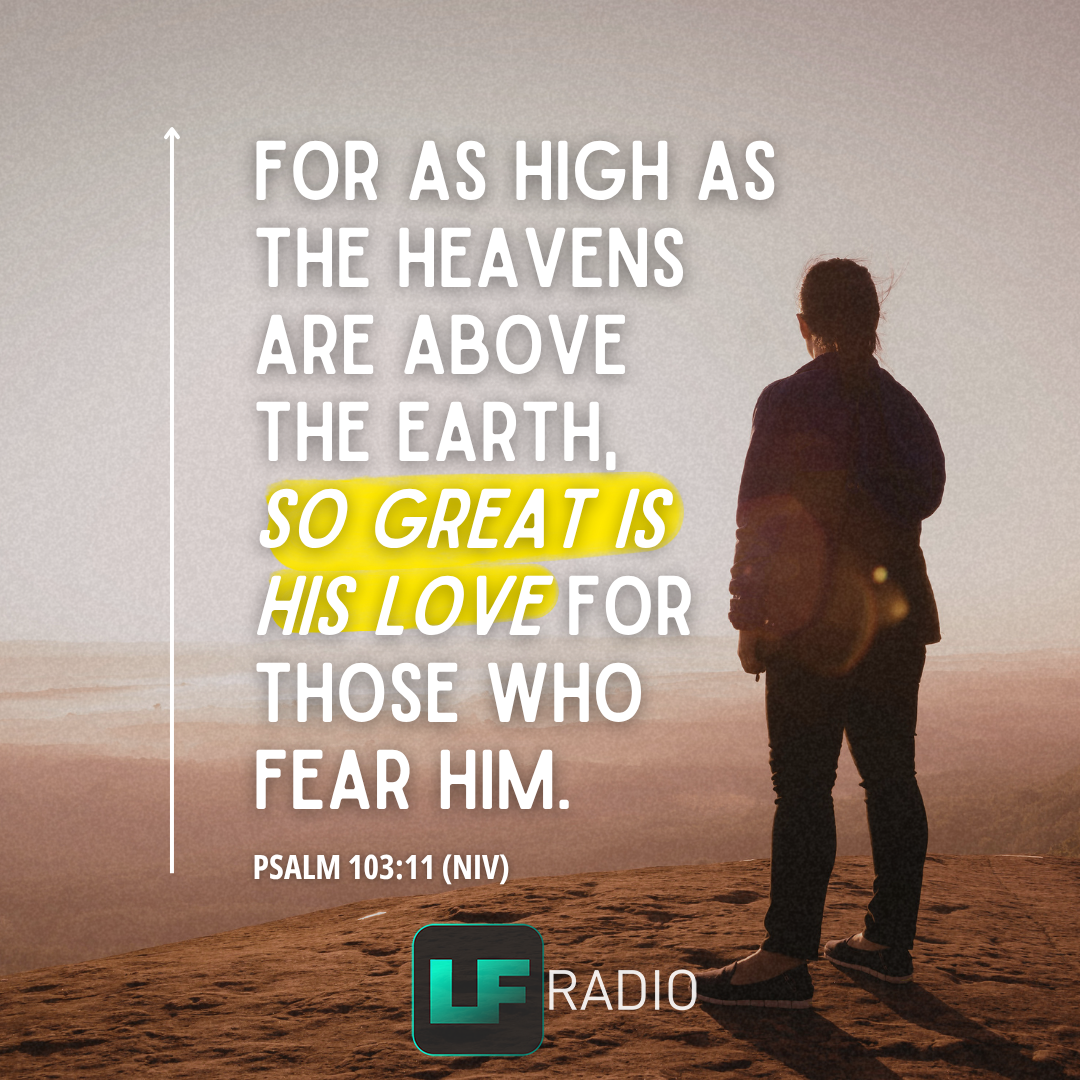 Psalm 103:11 - Verse of the Day