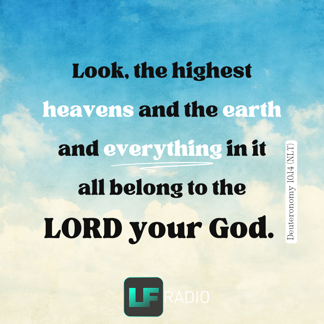 Deuteronomy 10:14 - Verse of the Day