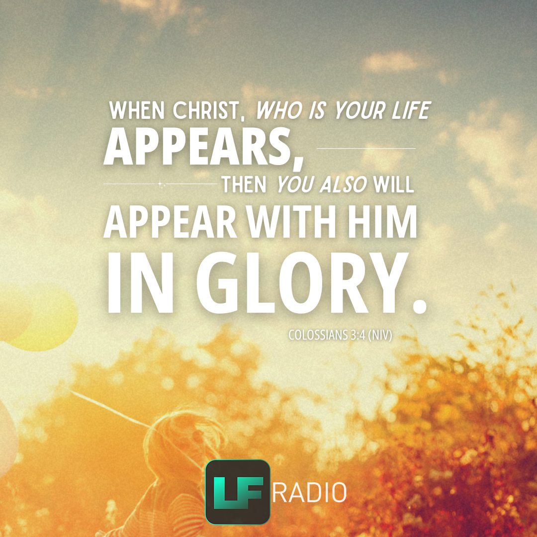 Colossians 3:4 - Verse of the Day