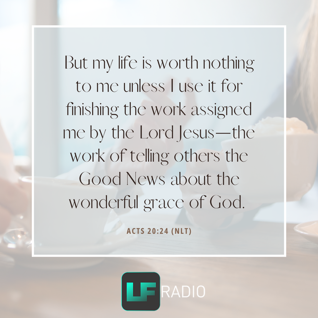 Acts 20:24 - Verse of the Day