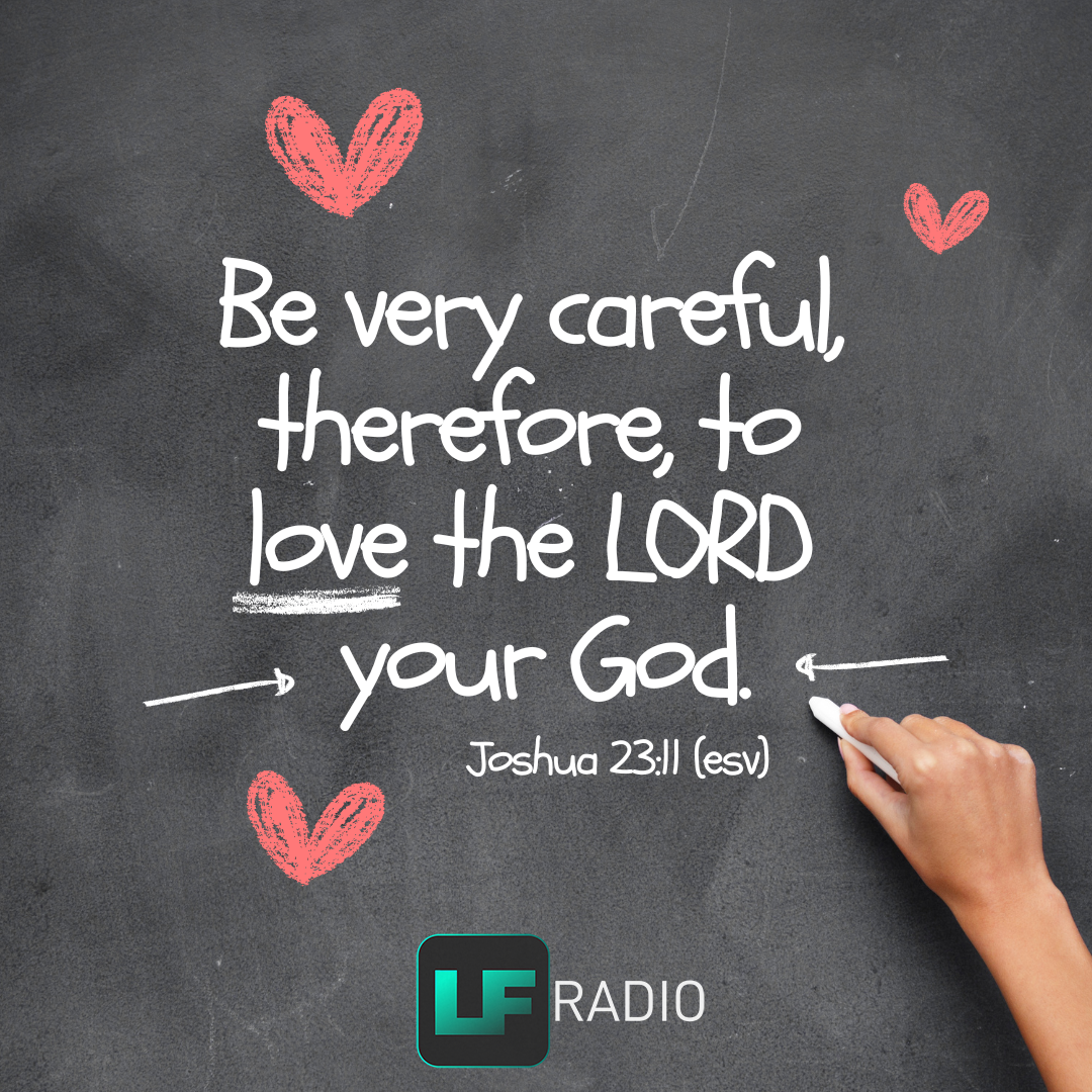 Joshua 23:11 - Verse of the Day