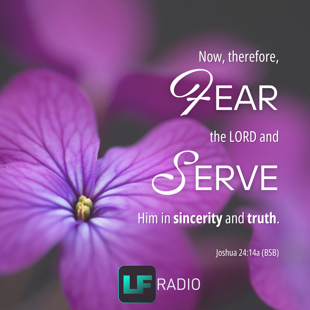 Joshua 24:14a - Verse of the Day