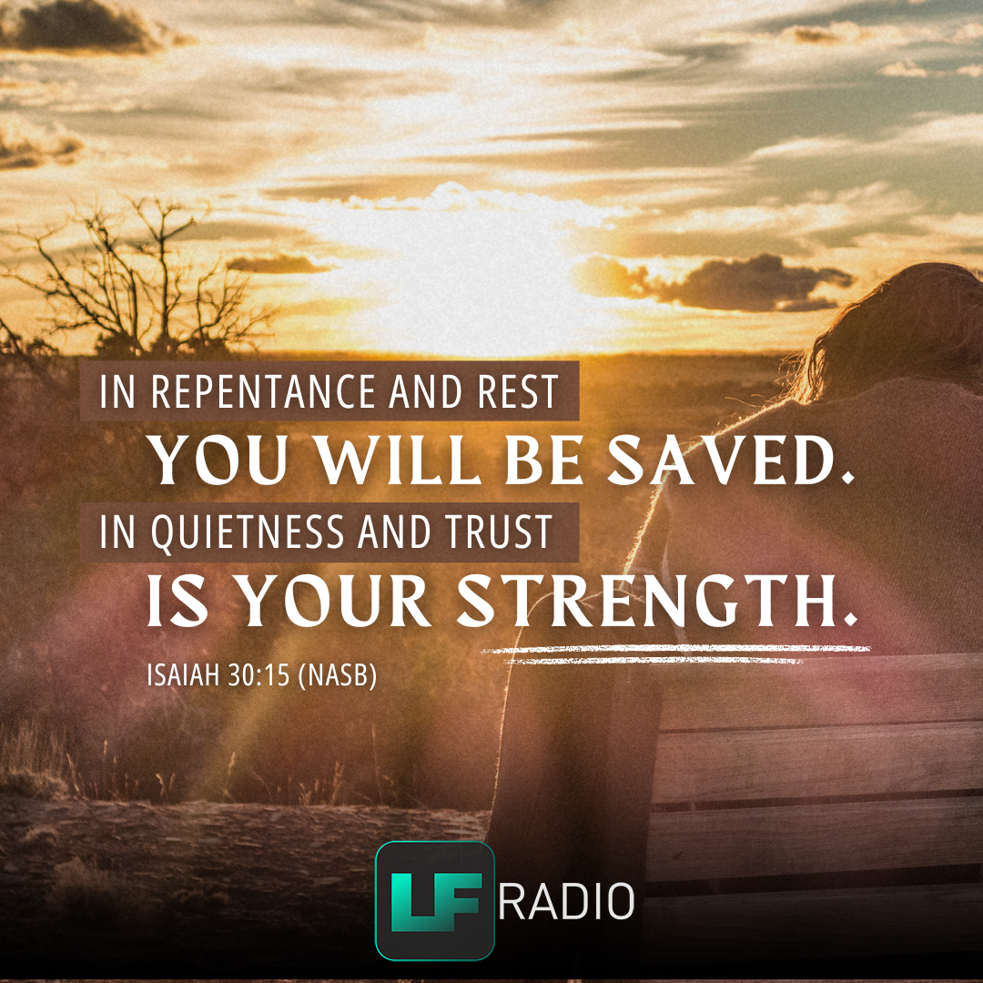 Isaiah 30:15 - Verse of the Day
