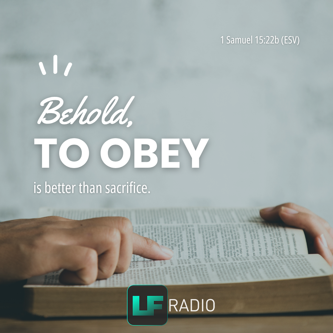 1 Samuel 15:22b - Verse of the Day