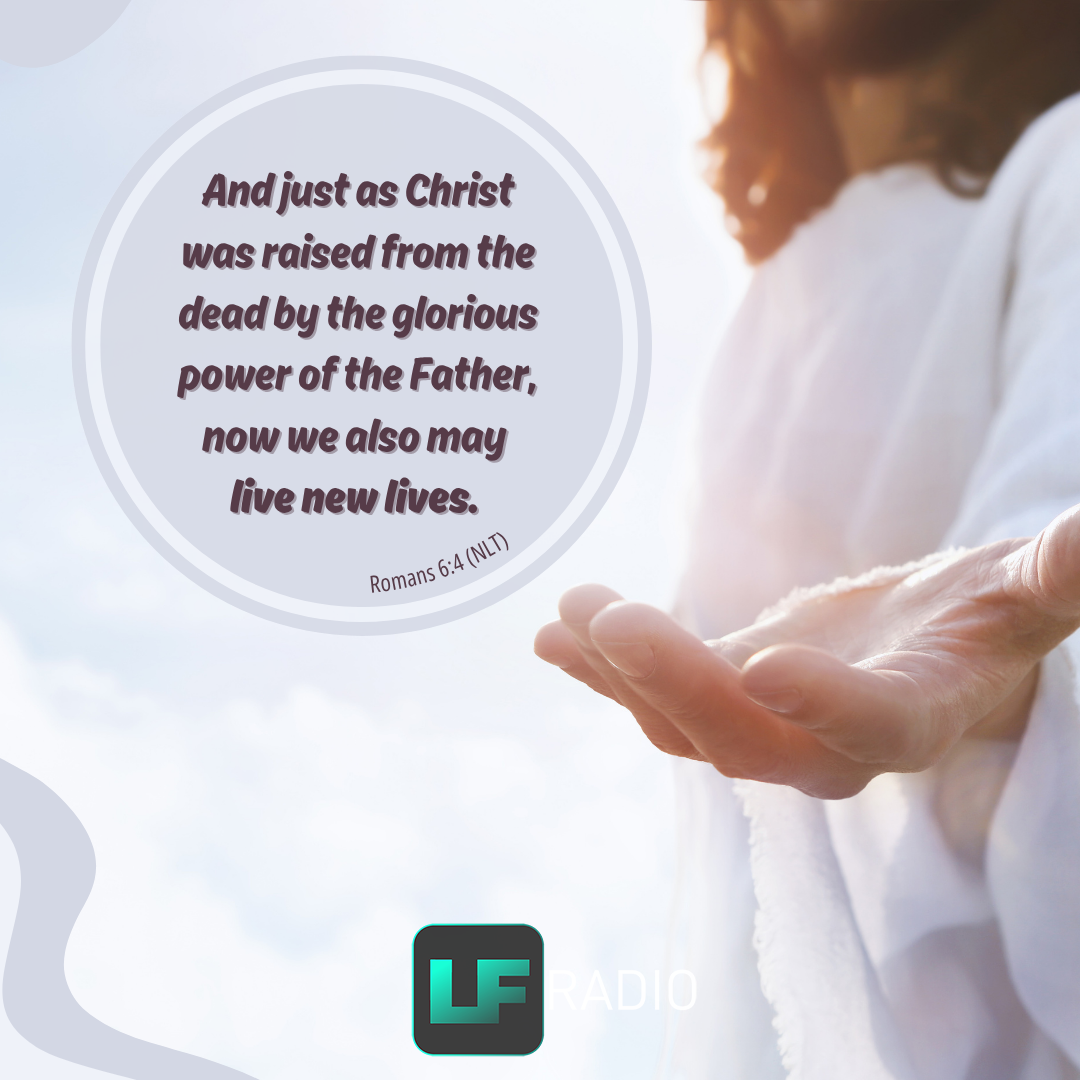 Romans 6:4 - Verse of the Day