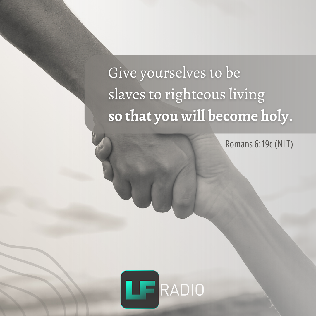 Romans 6:19c - Verse of the Day
