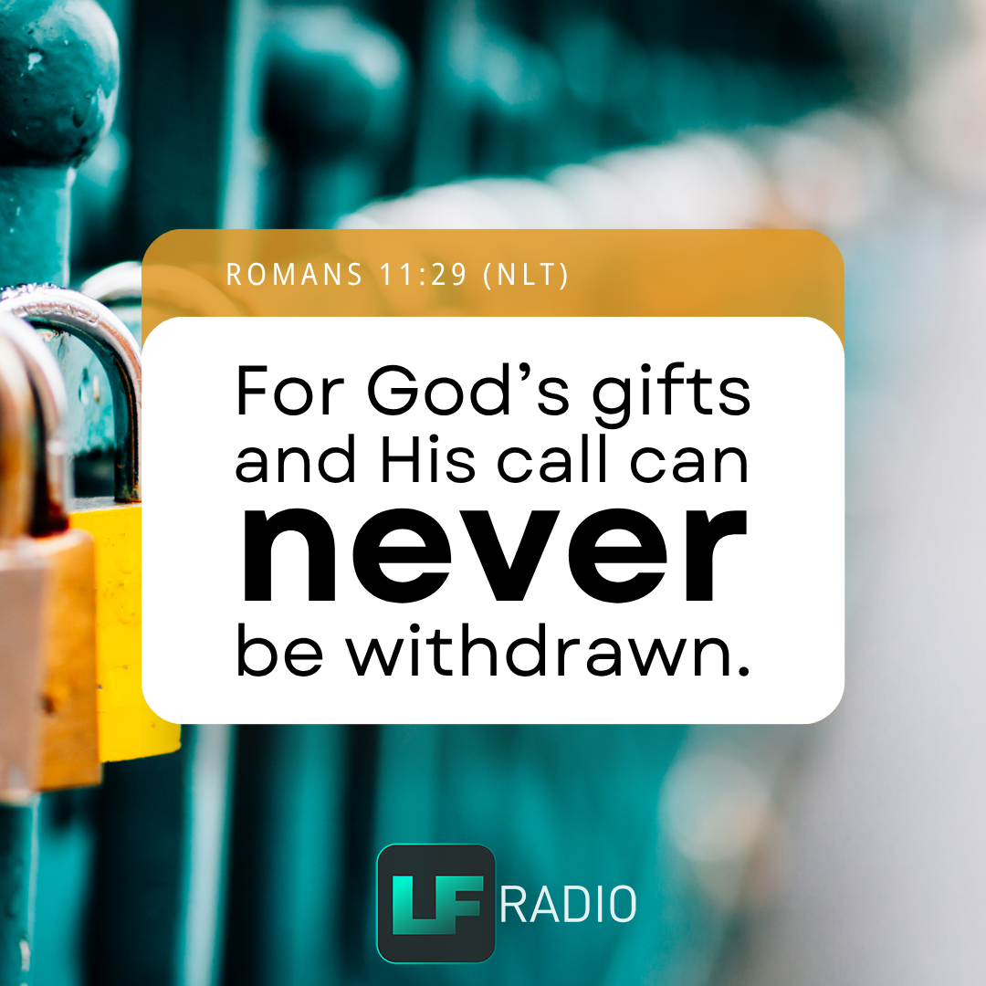 Romans 11:29 - Verse of the Day