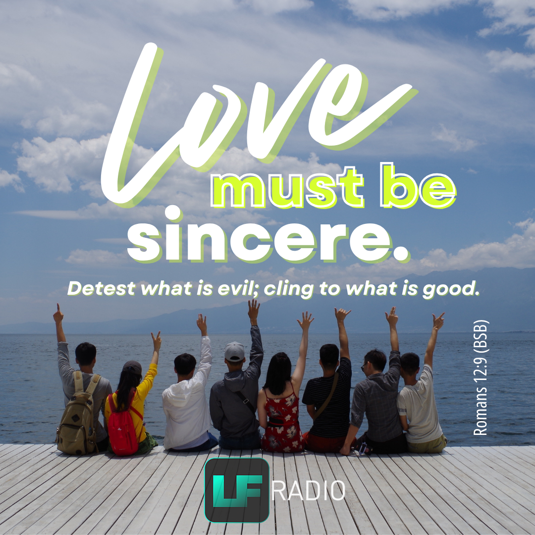 Romans 12:9 - Verse of the Day
