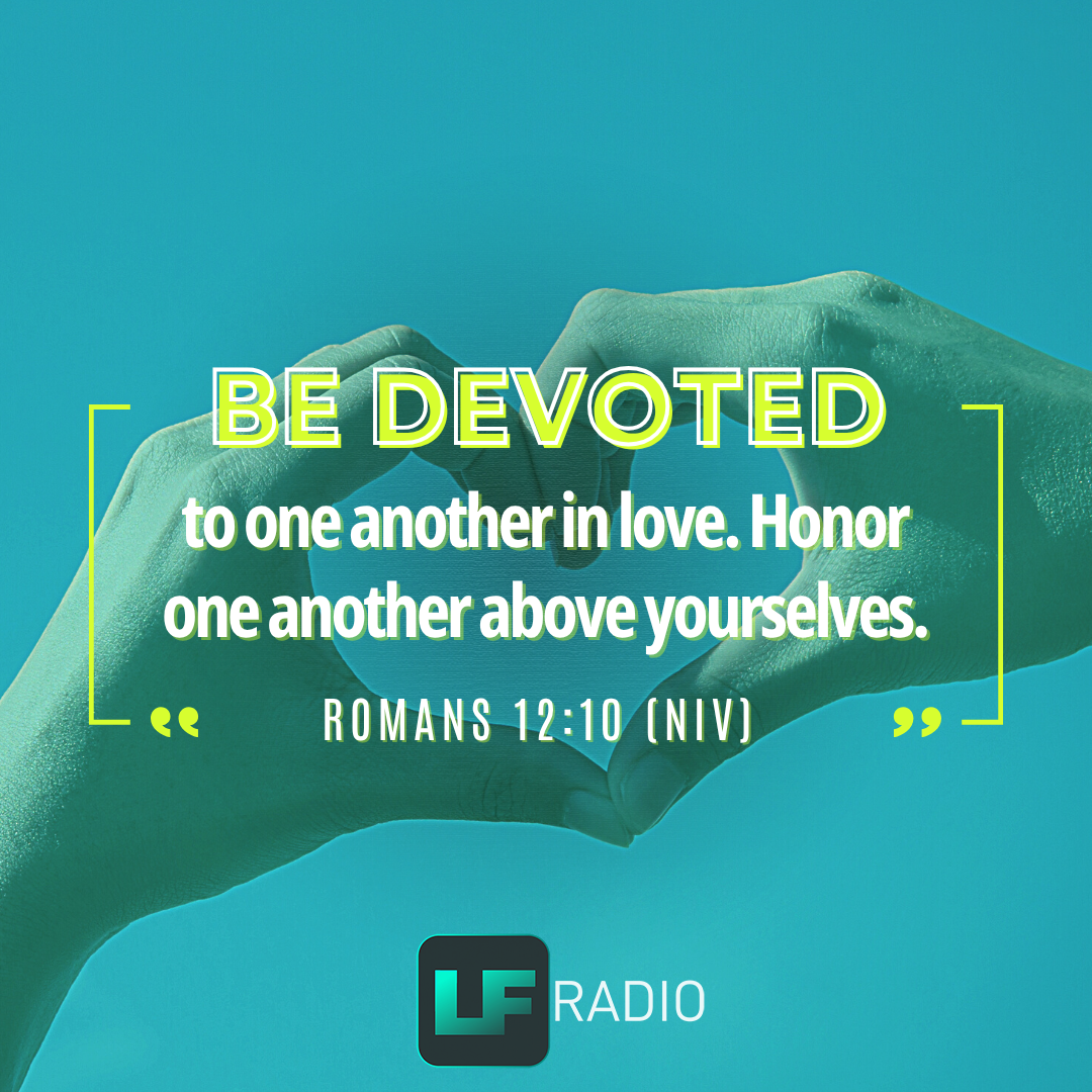 Romans 12:10 - Verse of the Day