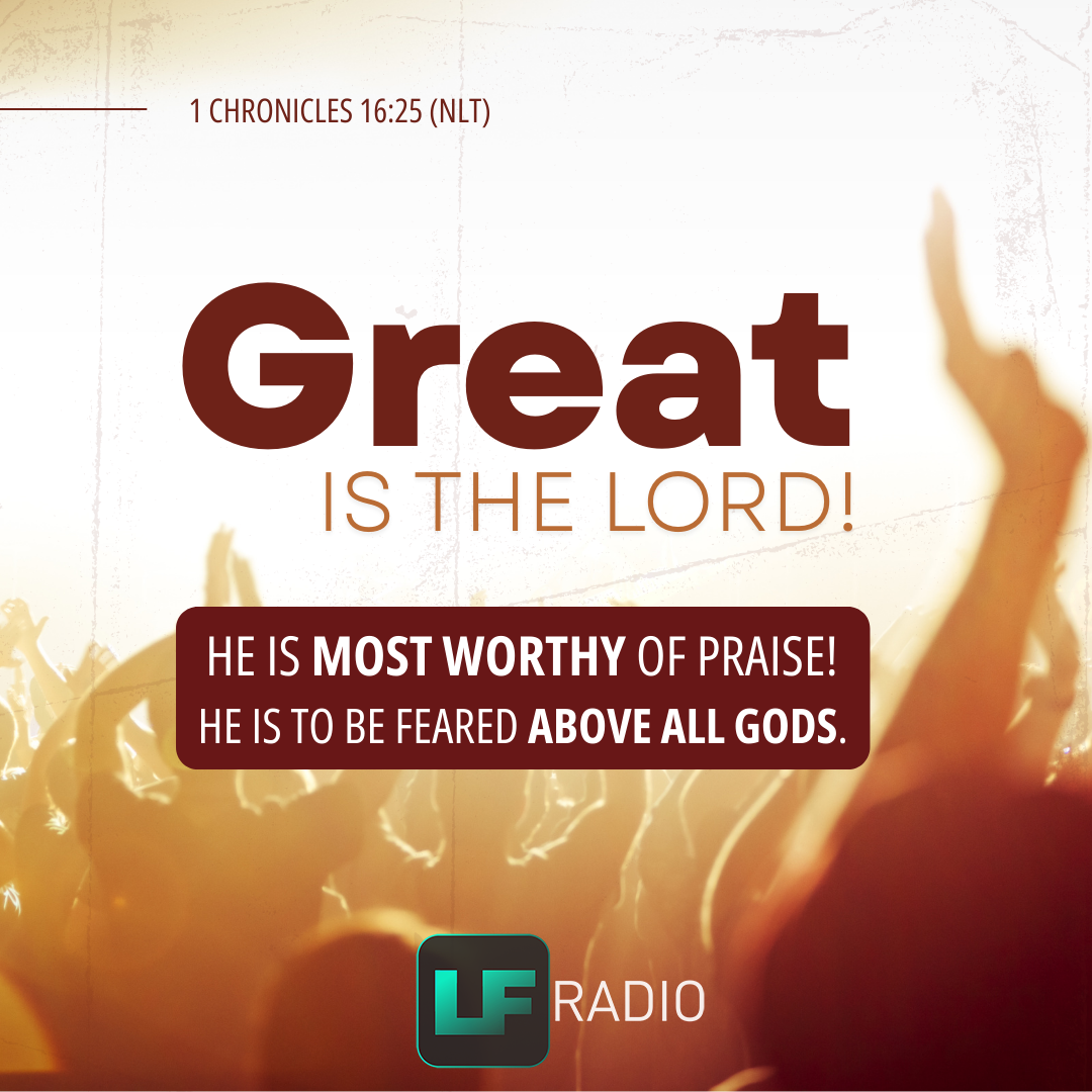 1 Chronicles 16:25 - Verse of the Day