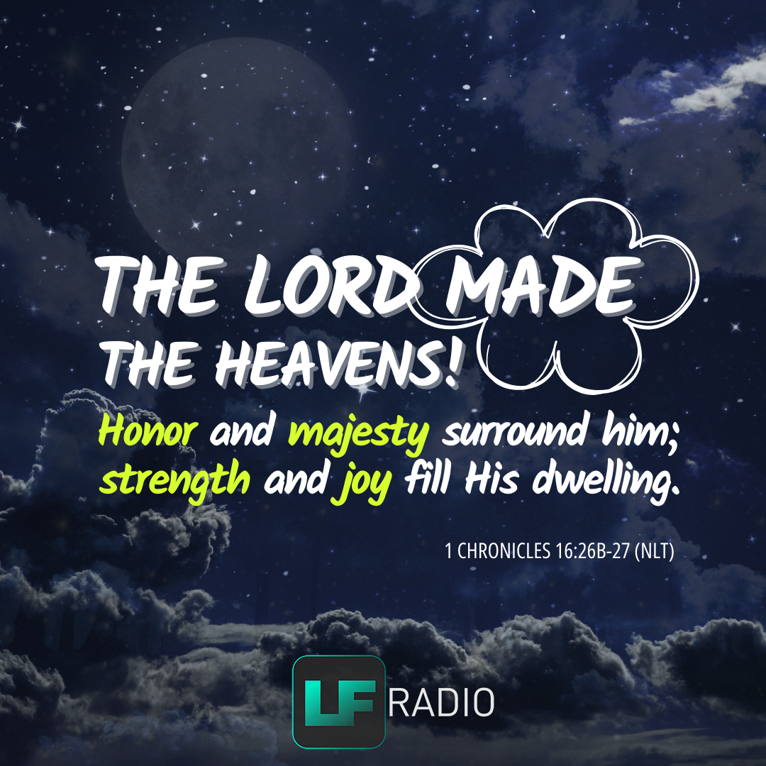 1 Chronicles 16:26b-27 - Verse of the Day