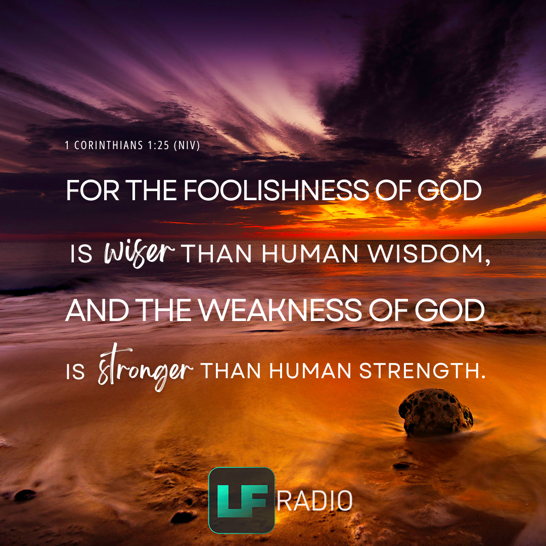 1 Corinthians 1:25 - Verse of the Day
