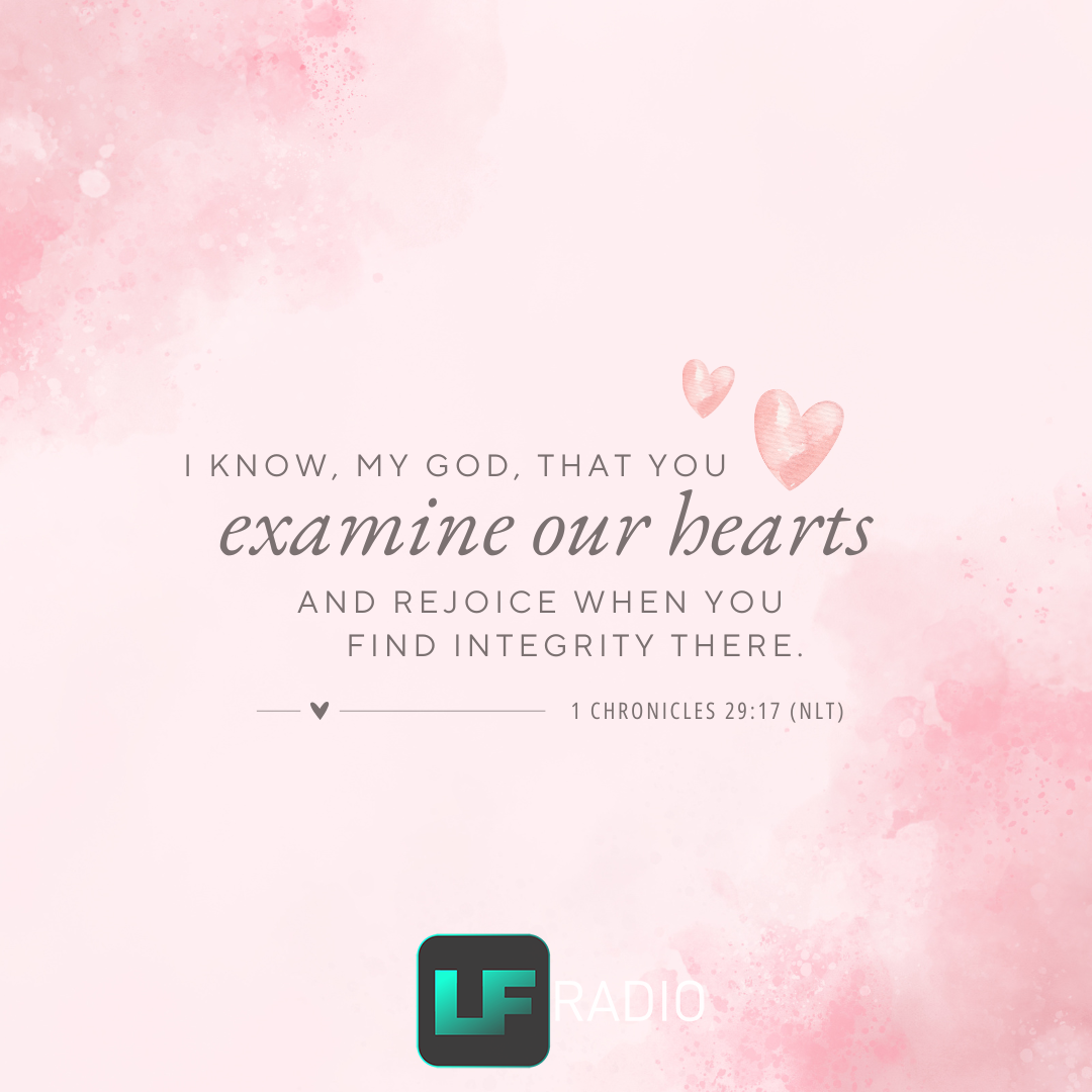 1 Chronicles 29:17 - Verse of the Day