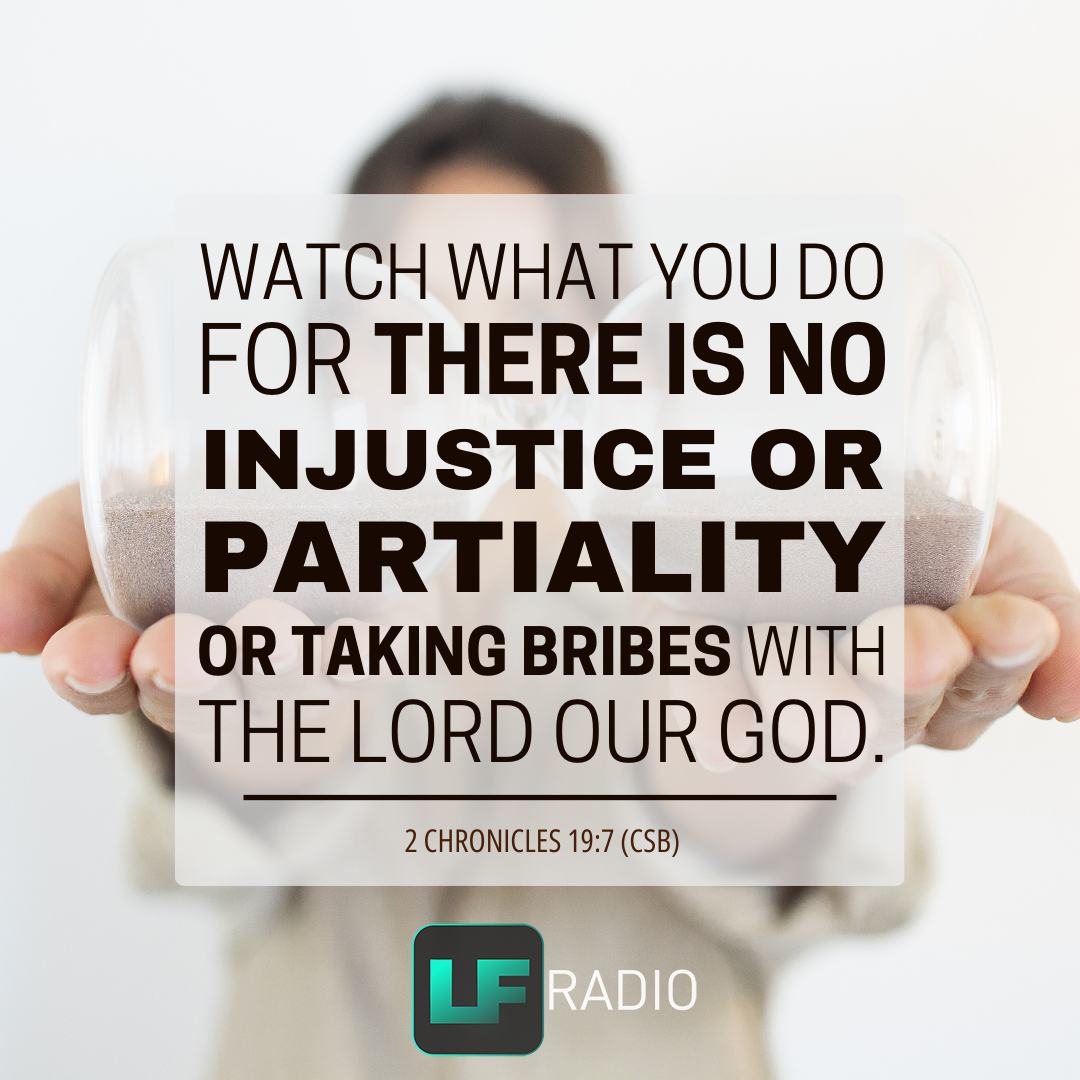 2 Chronicles 19:7 - Verse of the Day