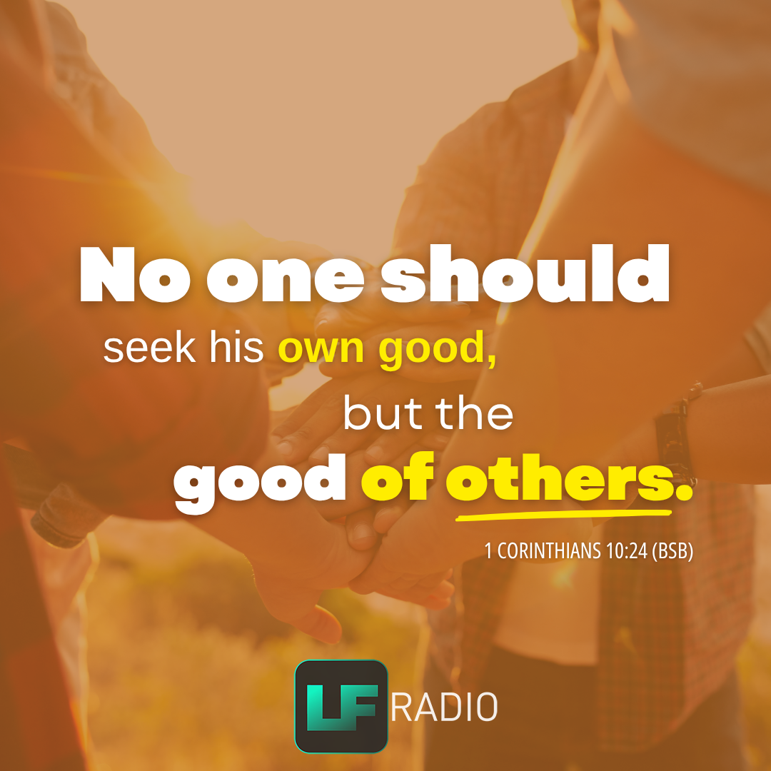 1 Corinthians 10:24 - Verse of the Day