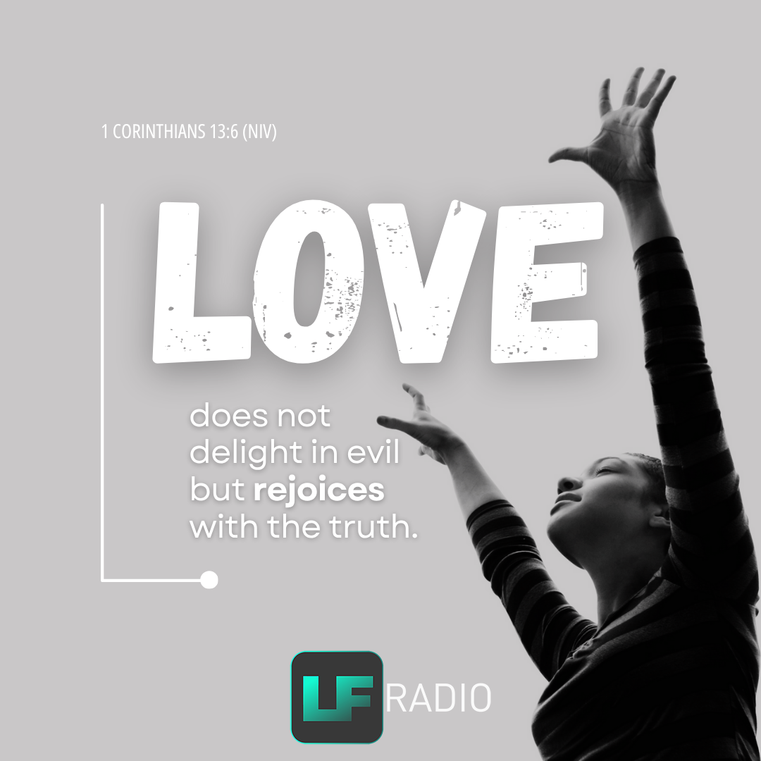 1 Corinthians 13:6 - Verse of the Day