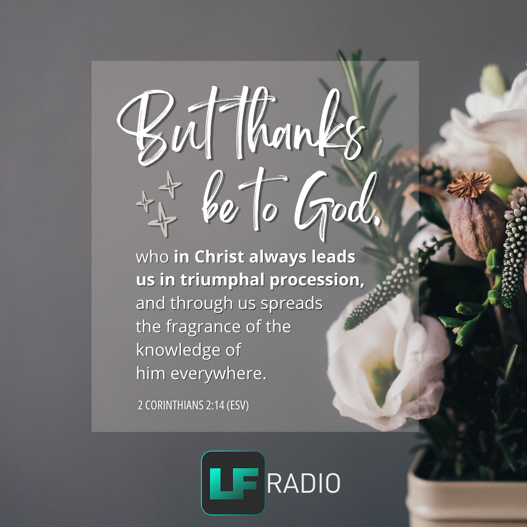 2 Corinthians 2:14 - Verse of the Day