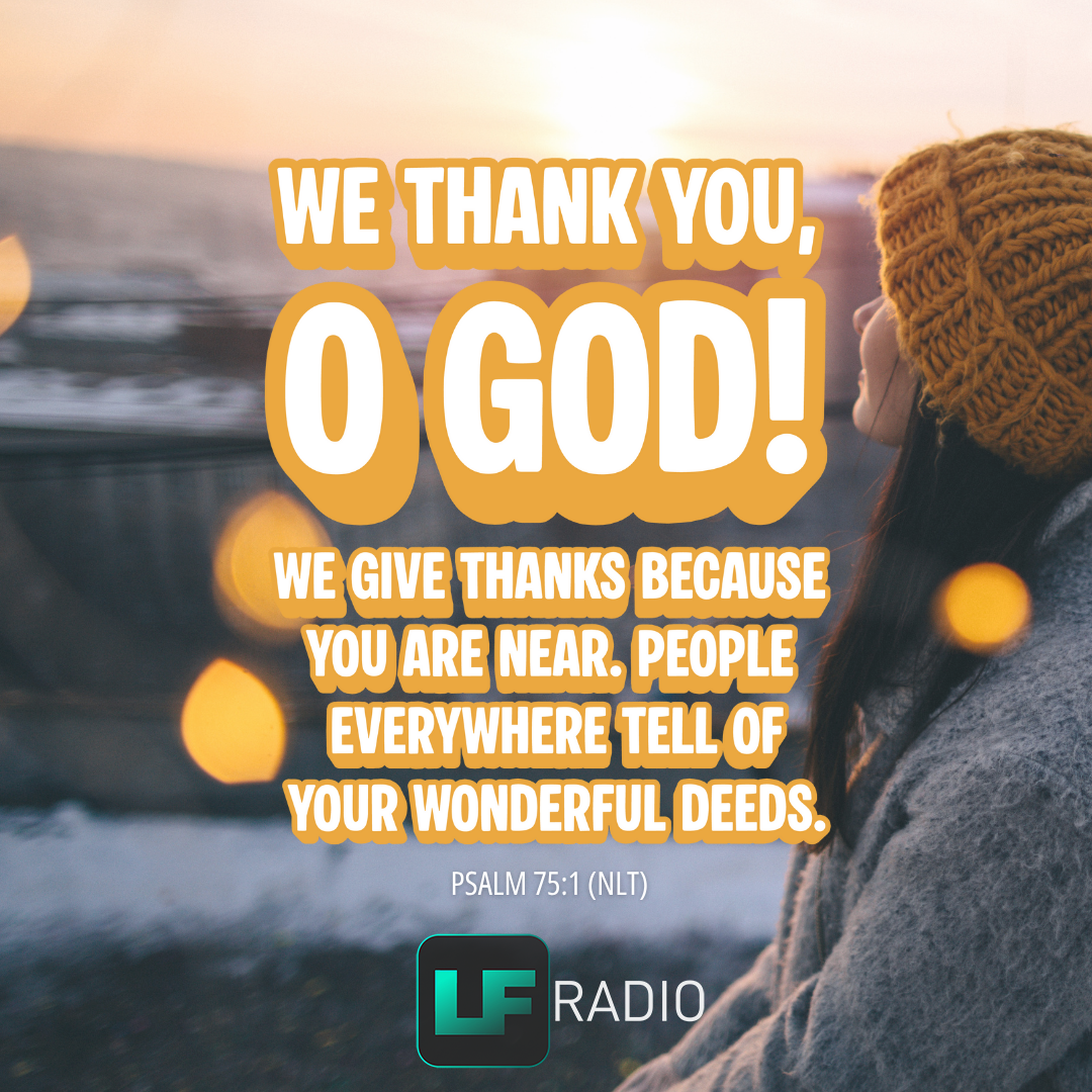 Psalm 75:1 - Verse of the Day