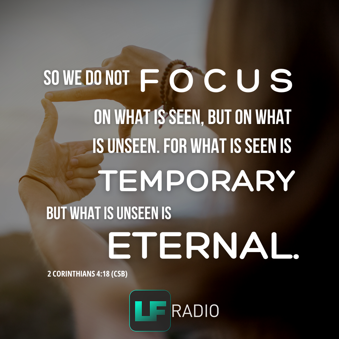 2 Corinthians 4:18 - Verse of the Day