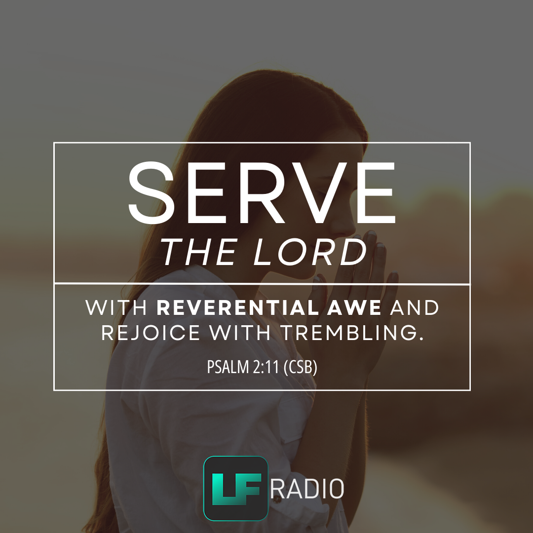 Psalm 2:11 - Verse of the Day