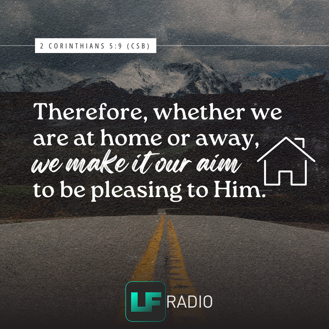 2 Corinthians 5:9 - Verse of the Day