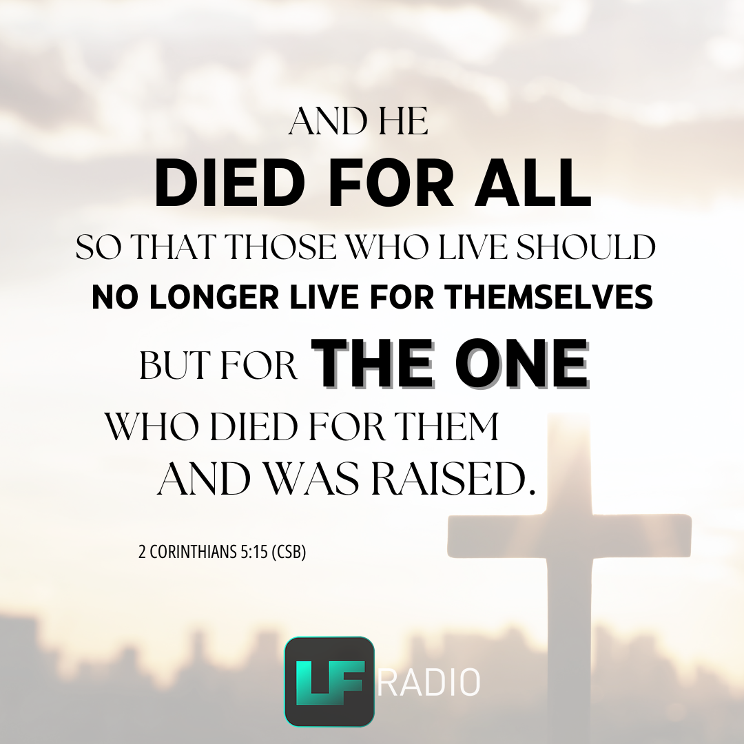 2 Corinthians 5:15 - Verse of the Day