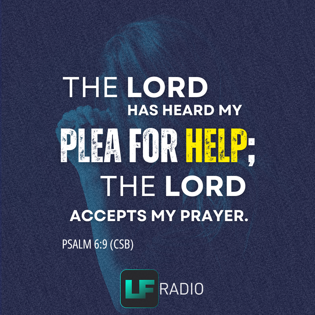 Psalm 6:9 - Verse of the Day