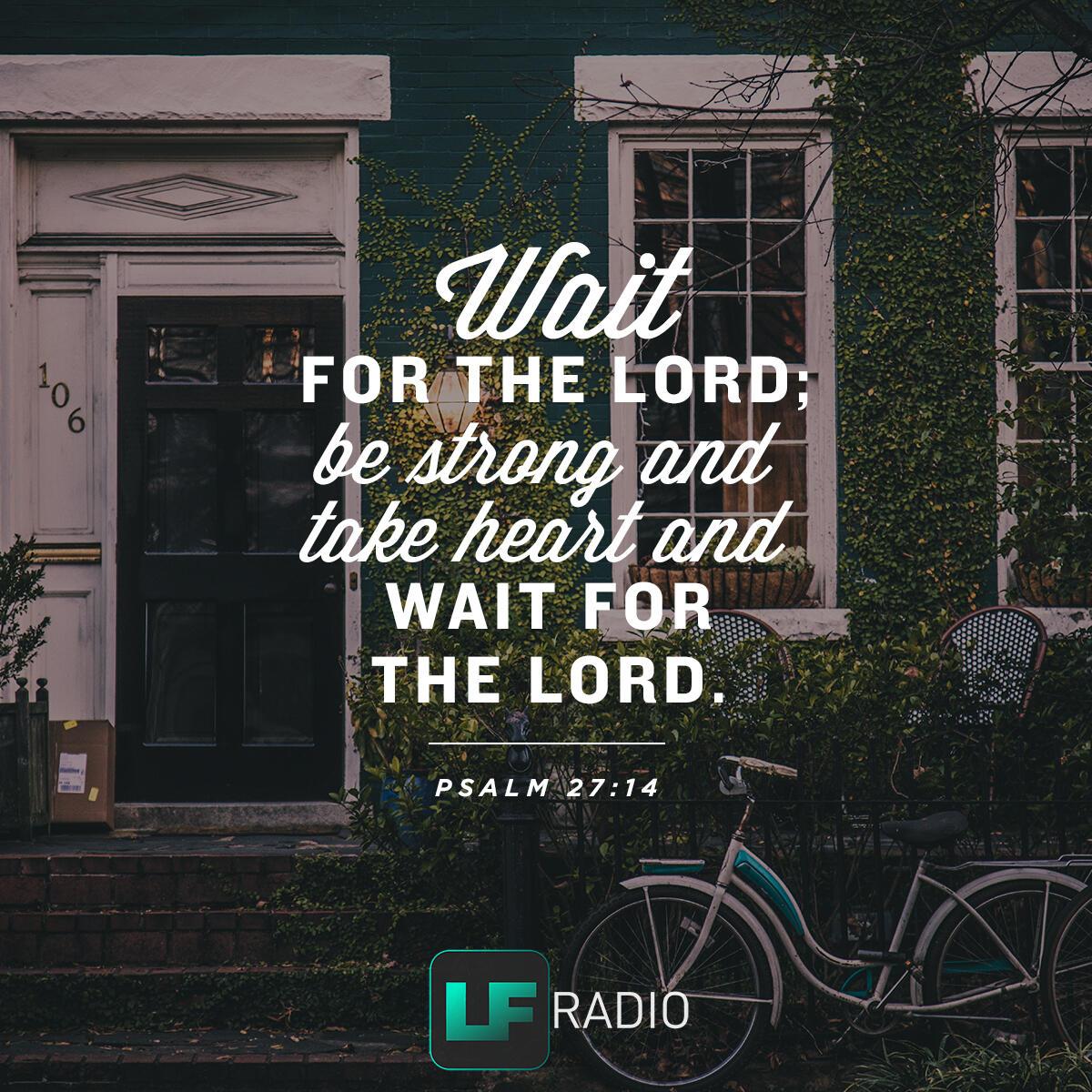 Psalm 27:14 - Verse of the Day