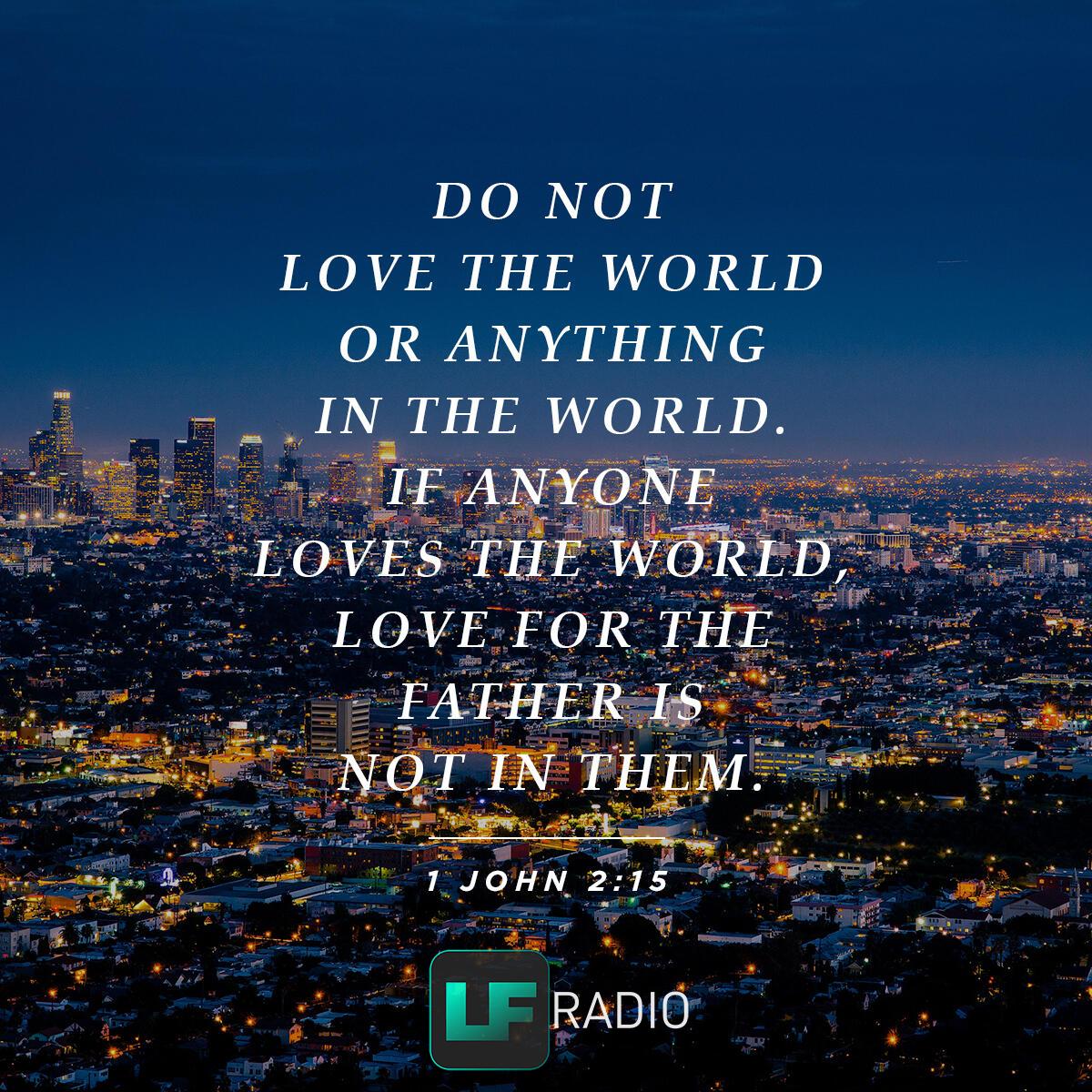 1 John 2:15 - Verse of the Day