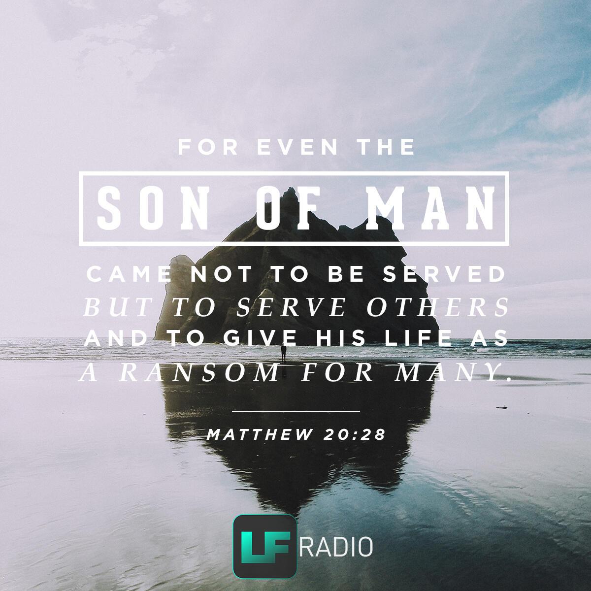 Matthew 20:28 - Verse of the Day