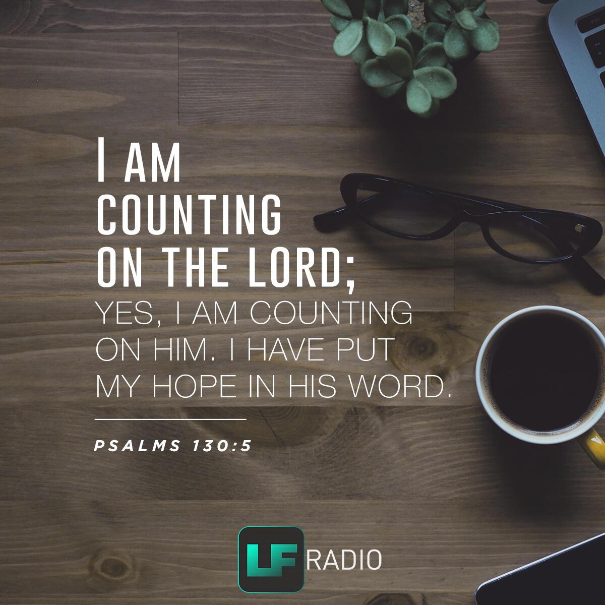 Psalm 130:5 - Verse of the Day