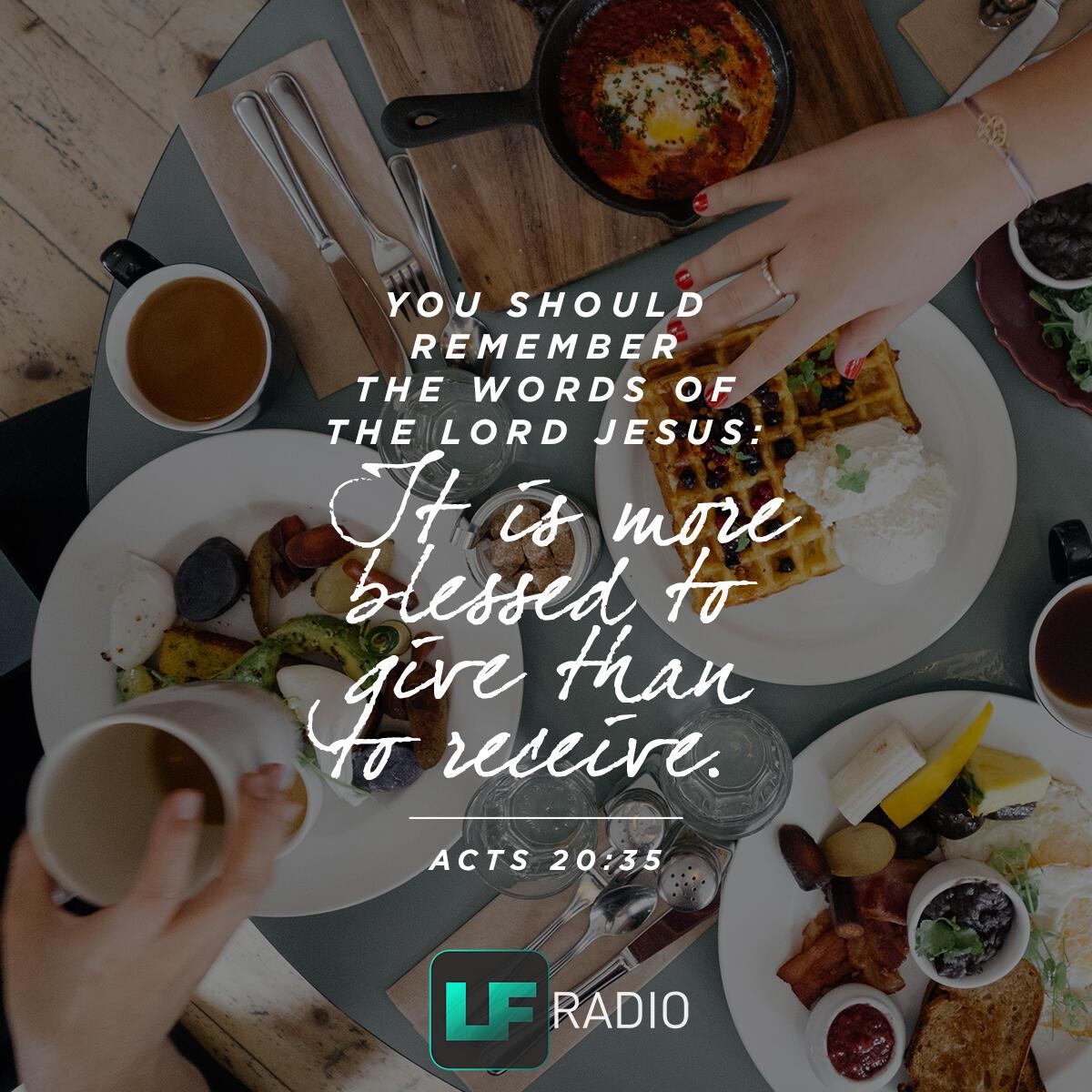 Acts  20:35 - Verse of the Day