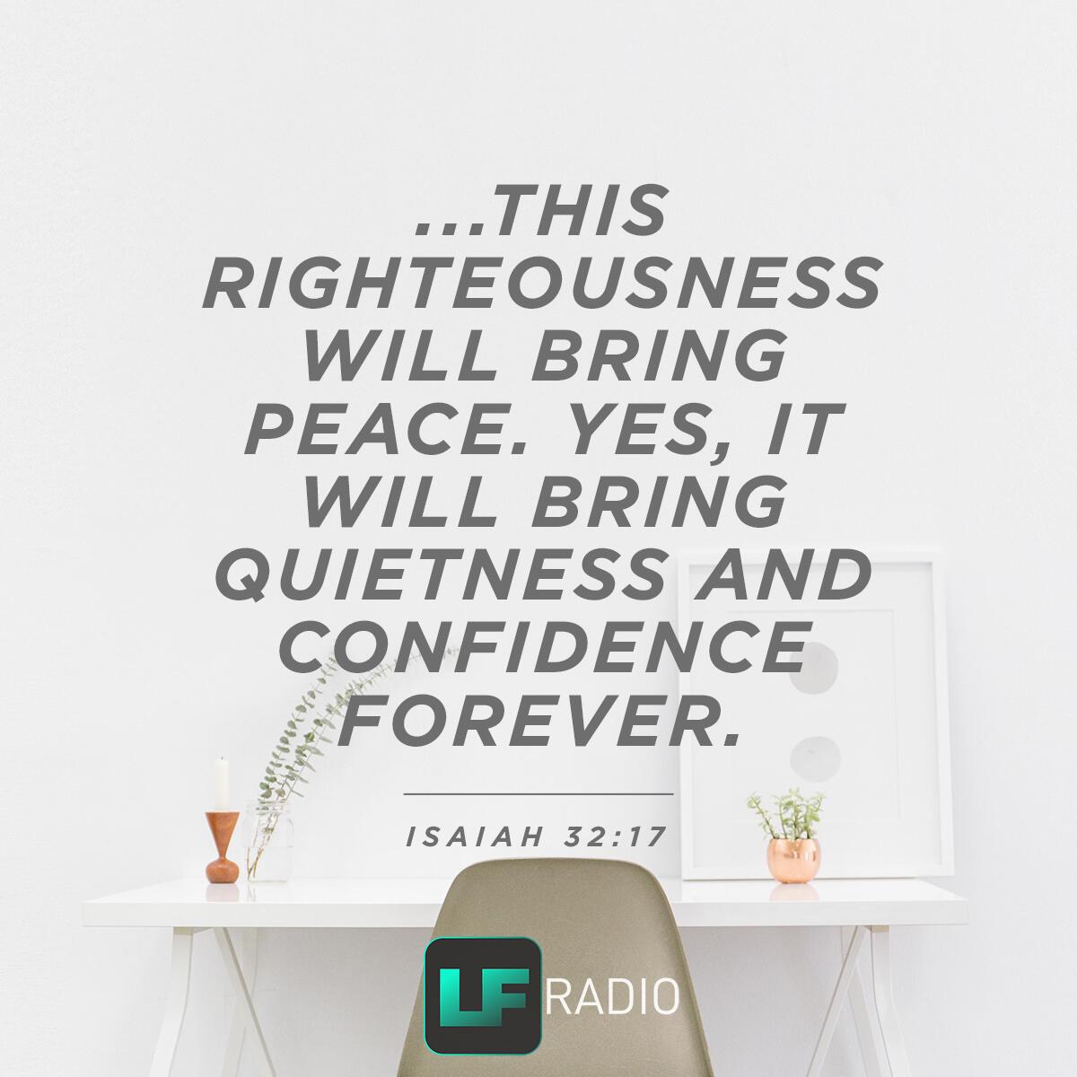 Isaiah 32:17 - Verse of the Day