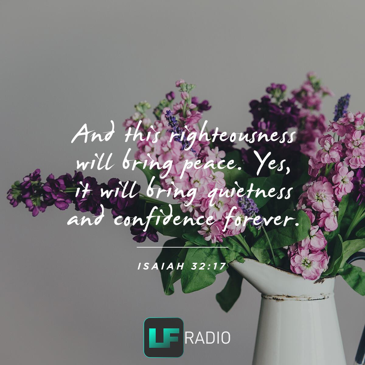 Isaiah 32:17 - Verse of the Day