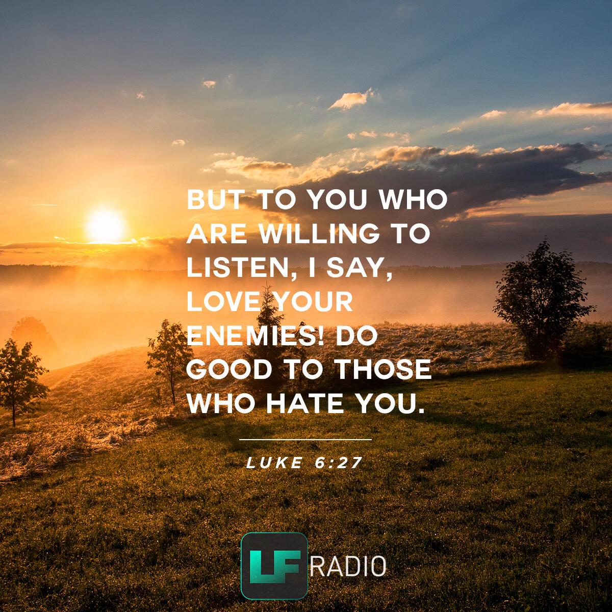 Luke 6:27 - Verse of the Day