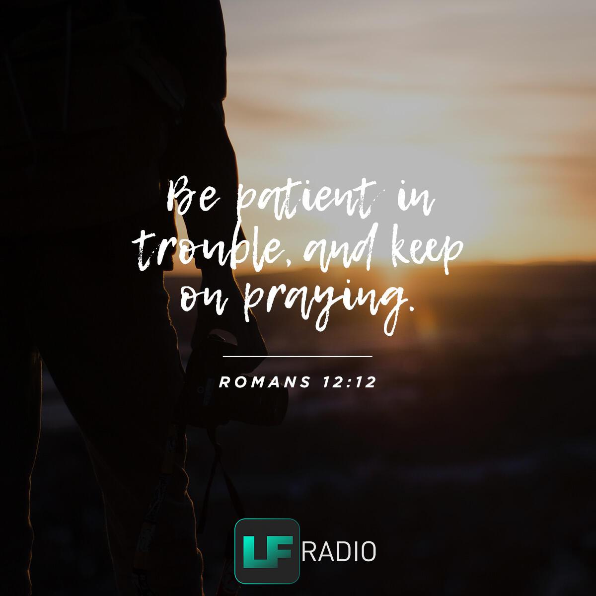 Romans 12:12 - Verse of the Day