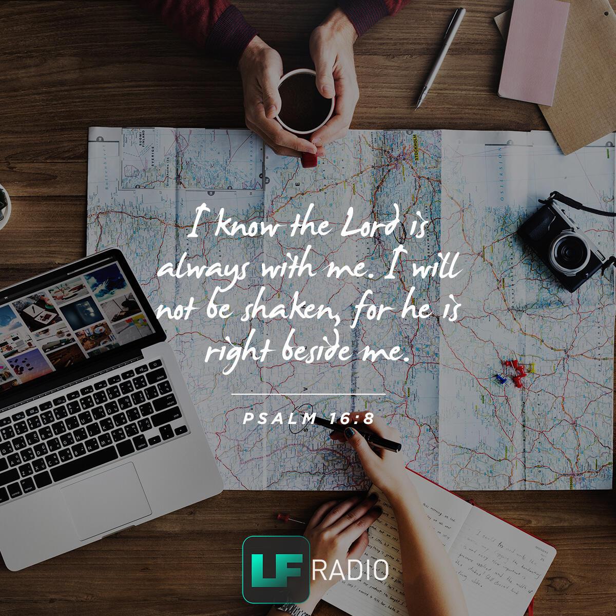 Psalm 16:8 - Verse of the Day