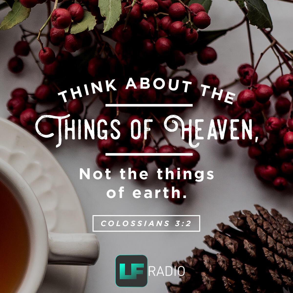 Colossians 3:2 - Verse of the Day