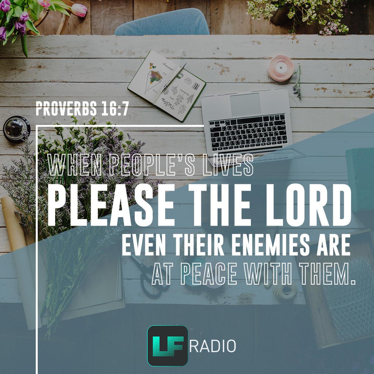 Proverbs 16:7 - Verse of the Day