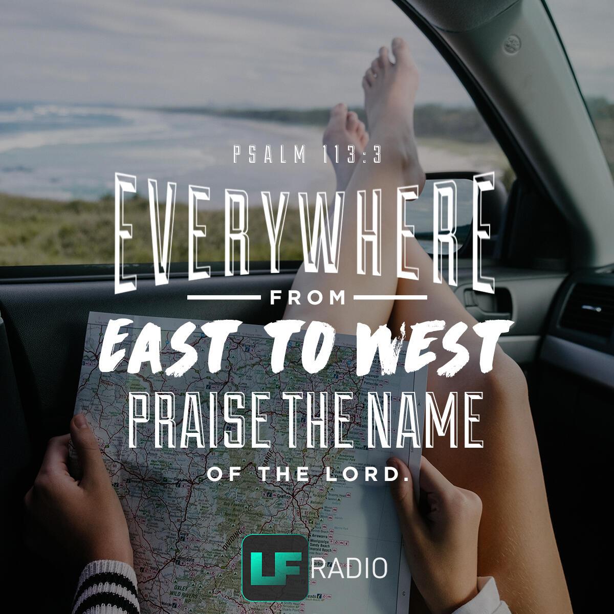 Psalm 113:3 - Verse of the Day